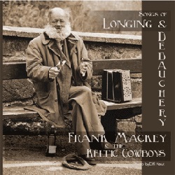Keltic Cowboys - Songs of Longing & Debauchery (2007)